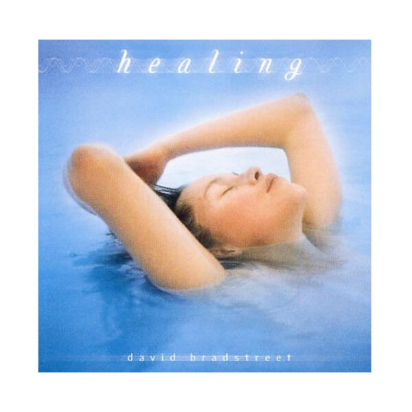Healing David Bradstreet